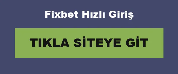 Fixbet Hızlı Giriş infografik